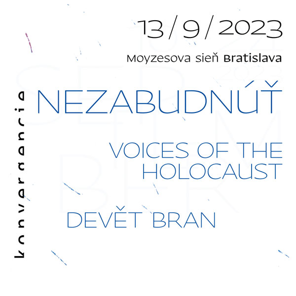 Nezabudnúť / Voices of the Holocaust & Chassidic Songs: Devět bran