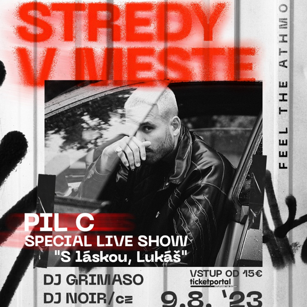 PIL C Live Show - STREDY V MESTE