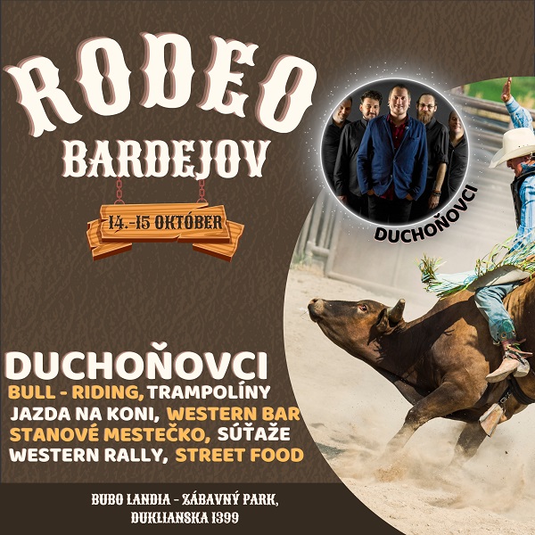 Rodeo Show Bardejov & koncert skupiny Duchoňovci