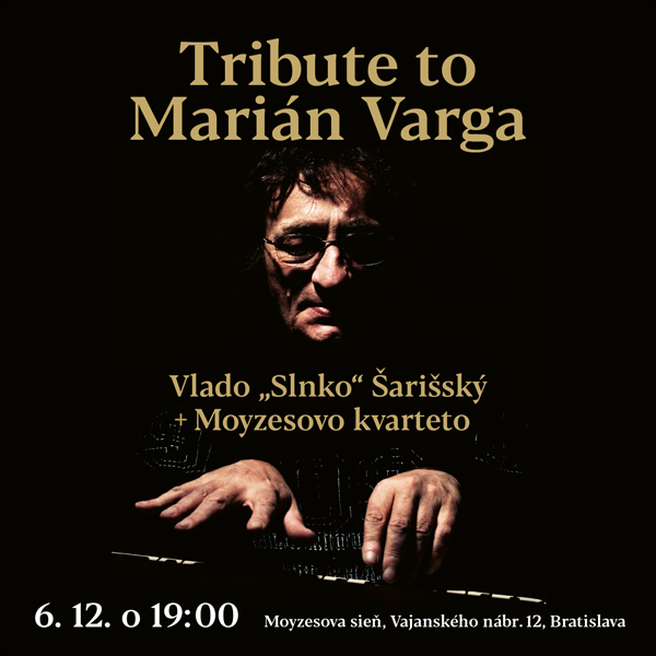 Tribute to Marián Varga