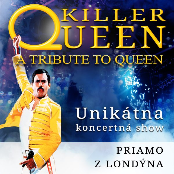 KILLER QUEEN - A tribute to Freddie Mercury and QUEEN