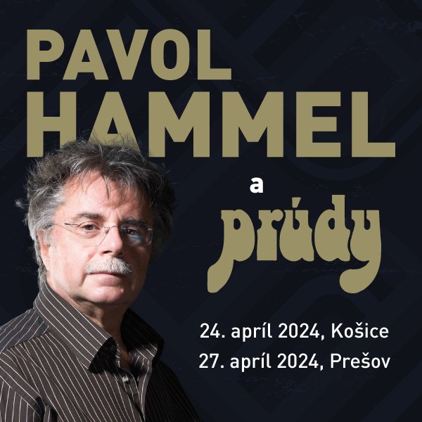 Koncert Pavol Hammel a Prúdy – 60 rokov na scéne