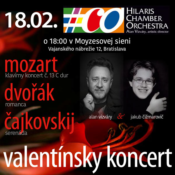Valentínsky koncert s Hilaris - Mozart - Dvořák -Čajkovskij