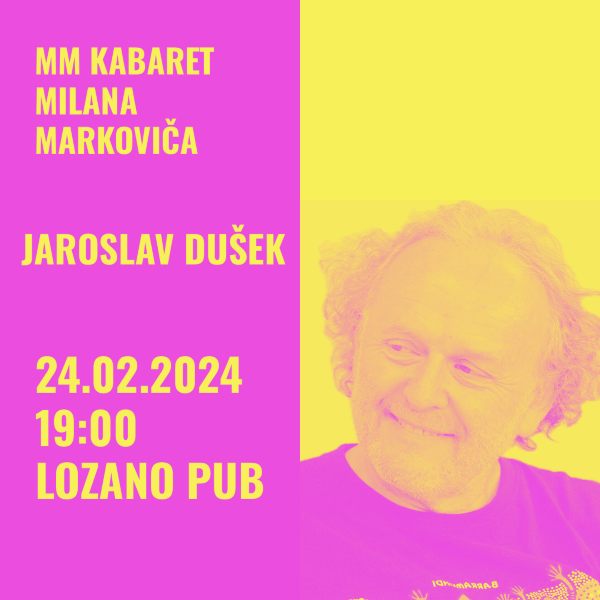 MM Kabaret (kabaret Milana Markoviča) hosť Jaroslav Dušek