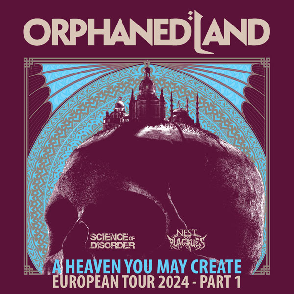 Orphaned Land „ A Heaven You May Create Tour”