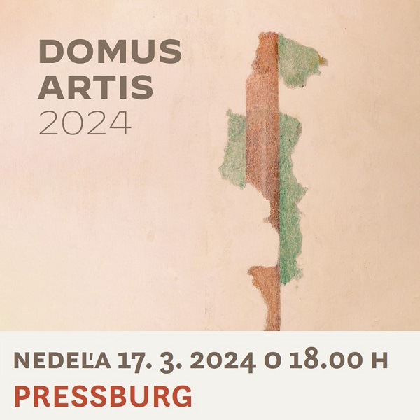DOMUS ARTIS 2024 / PRESSBURG