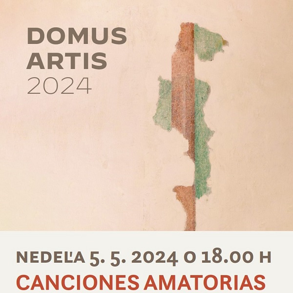 DOMUS ARTIS 2024 / CANCIONES AMATORIAS