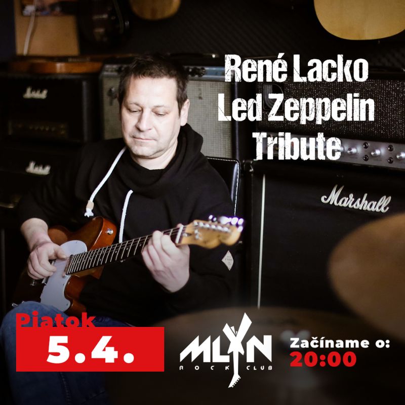 René Lacko - Led Zeppelin Tribute v RC MLYN Vrútky