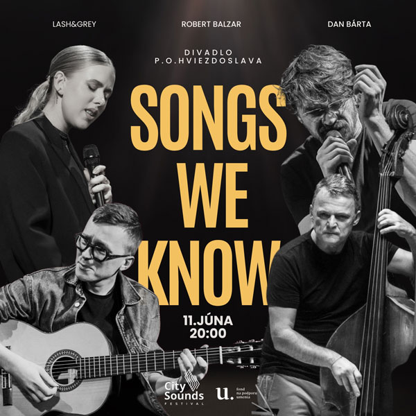 SONGS WE KNOW - Lash & Grey feat. Dan Bárta & Robert Balzar