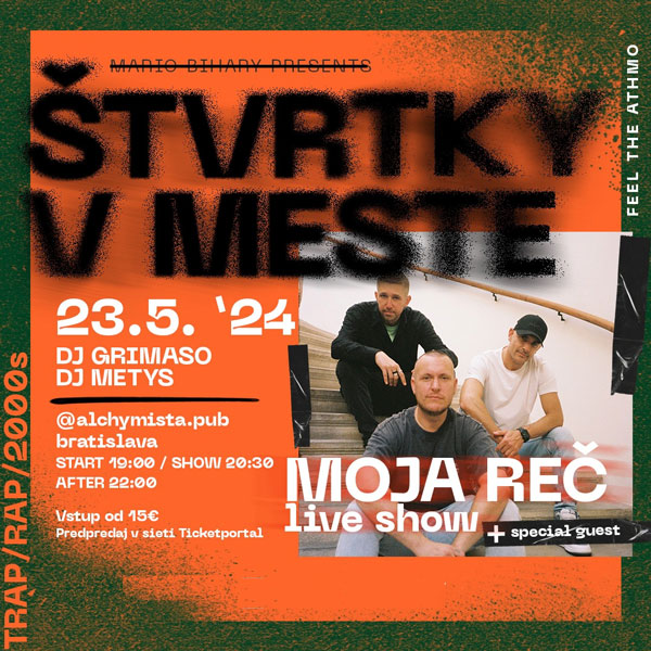 MOJA REČ Live Show -  BRATISLAVA by ŠTVRTKY V MESTE