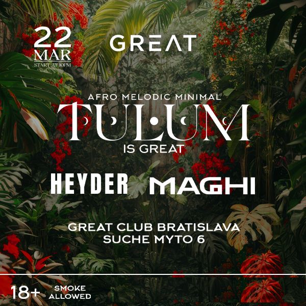 Tulum is Great - Afro Melodic Minimal Party