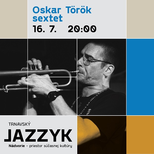 Oskar Török– Trnavský Jazzyk 2024