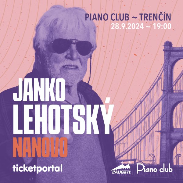 Janko LEHOTSKÝ  & NaNOVO