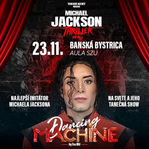 DANCING MACHINE MICHAEL JACKSON TRIBUTE - THRILLER EDITION