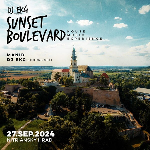 DJ EKG presents Sunset Boulevard / Nitriansky hrad