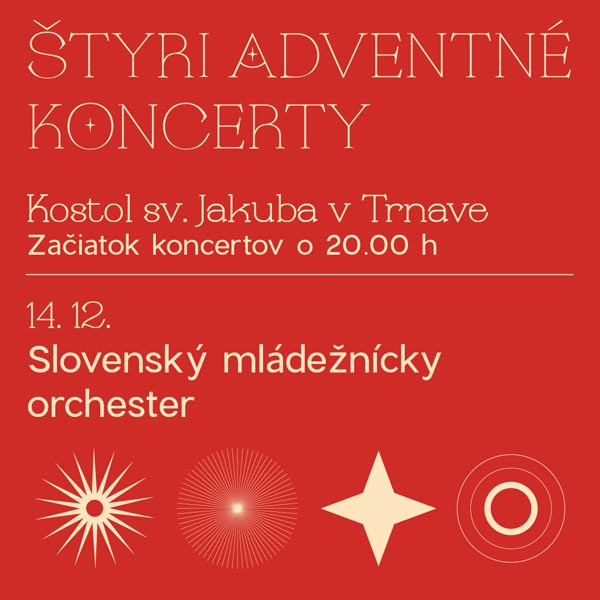 Štyri adventné koncerty Slovenský mládežnícky orchester