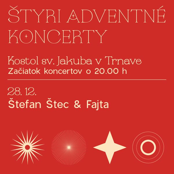 Štyri adventné koncerty Štefan Štec & Fajta