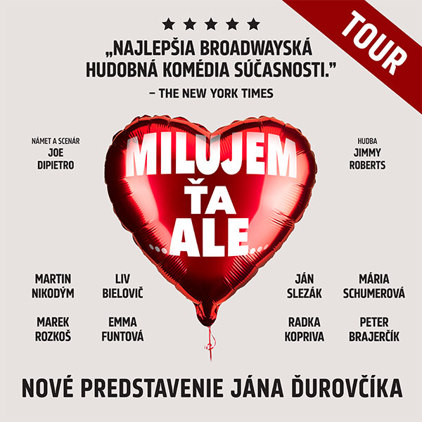 Milujem ťa, ale…TOUR