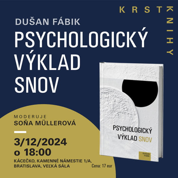 Psychologický výklad snov – krst knihy spojený s prednáškou