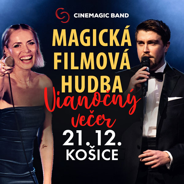 MAGICKÁ FILMOVÁ HUDBA Cinemagic Band - Vianočný koncert Košice