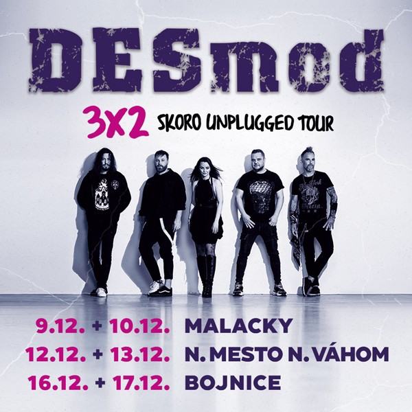 DESMOD 3x2 Skoro unplugged tour