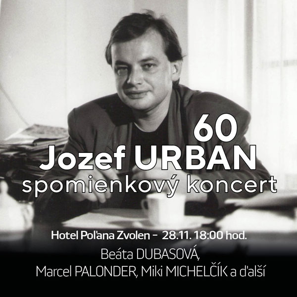 Spomienkový koncert Jozef URBAN 60