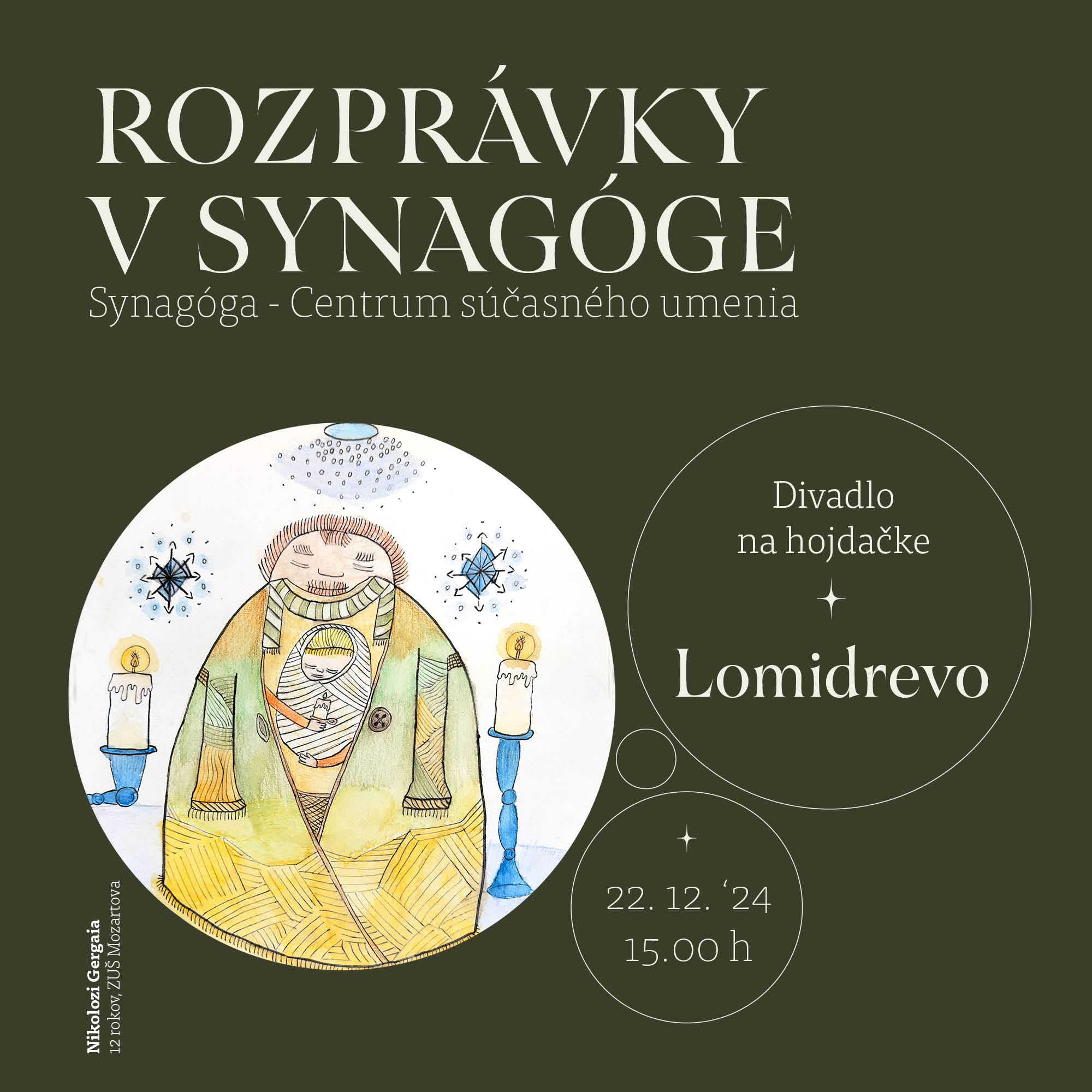 Lomidrevo – Divadlo Na Hojdačke – Rozprávky v Synagóge