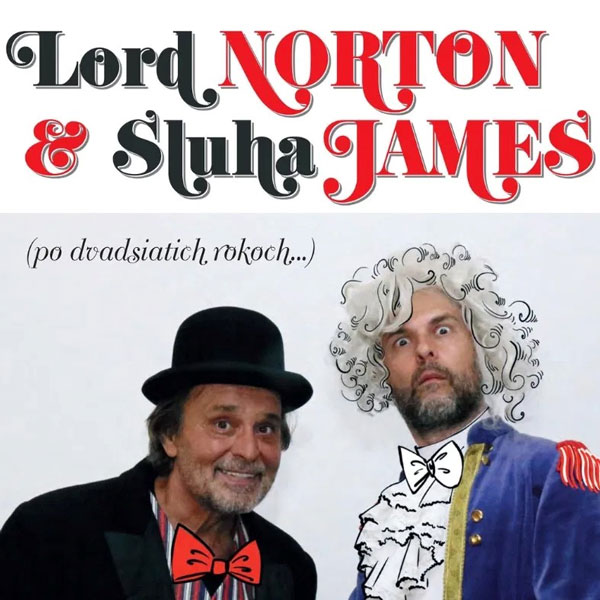Lord Norton a sluha James (po dvadsiatich rokoch)