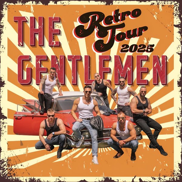 The Gentlemen RETRO TOUR 2025