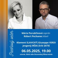 Piesňový večer Mária Porubčinová soprán - Róbert Pechanec klavír