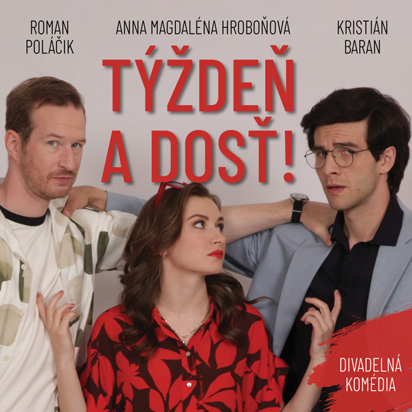 TÝŽDEŇ A DOSŤ!