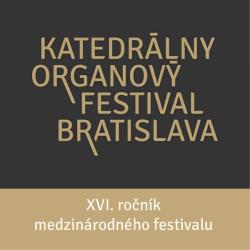 KATEDRÁLNY ORGANOVÝ FESTIVAL BRATISLAVA 2025