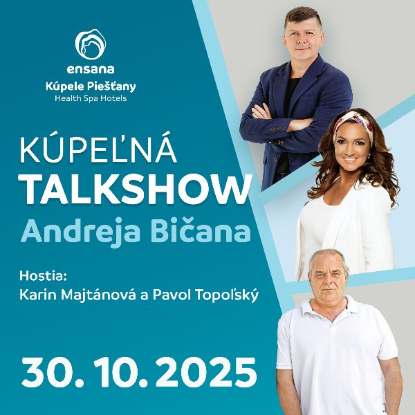 Kúpeľná Talkshow ANDREA BIČANA v KÚPEĽOCH PIEŠŤANY