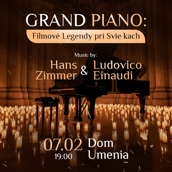 GRAND PIANO: Filmové Legendy pri Sviečkach — Music by Hans Zimmer & Ludovico Einaudi