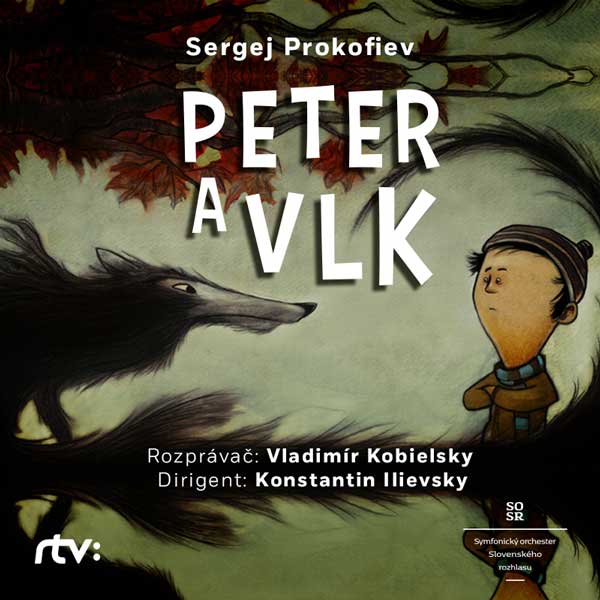 Sergej Prokofiev: Peter a vlk