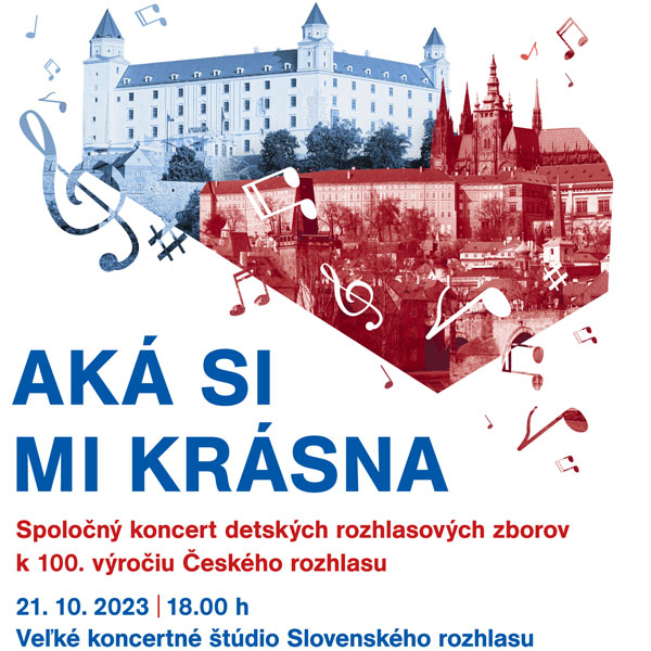 Aká si mi krásna - Spoločný koncert detských rozhlasových zborov k 100. výročiu Českého rozhlasu