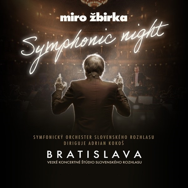 Miro Žbirka Symphonic Night