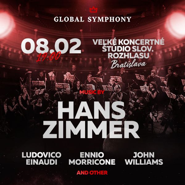 HANS ZIMMER, LUDOVICO EINAUDI & JOHN WILLIAMS – FILM MUSIC CONCERT BY GLOBAL SYMPHONY ORCHESTRA