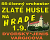 ZLATÉ HUSLE na HRADE