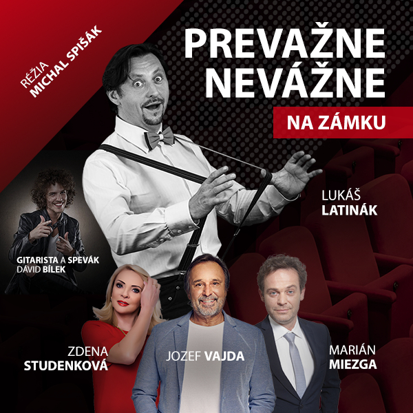 Prevážne nevážne talkshow na zámku - Lukáš Latinák, Zdena Studenková, Jozef Vajda, Marián Miezga