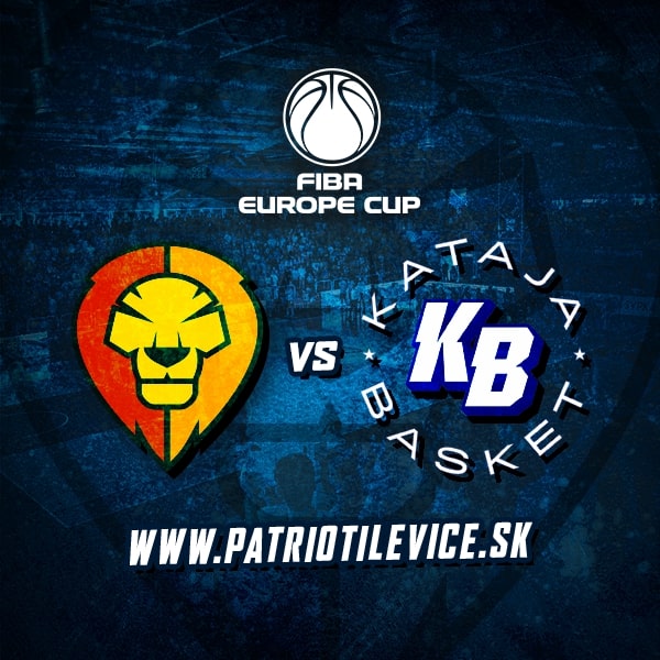 FIBA EUROPE CUP: Patrioti Levice - Kataja Basket