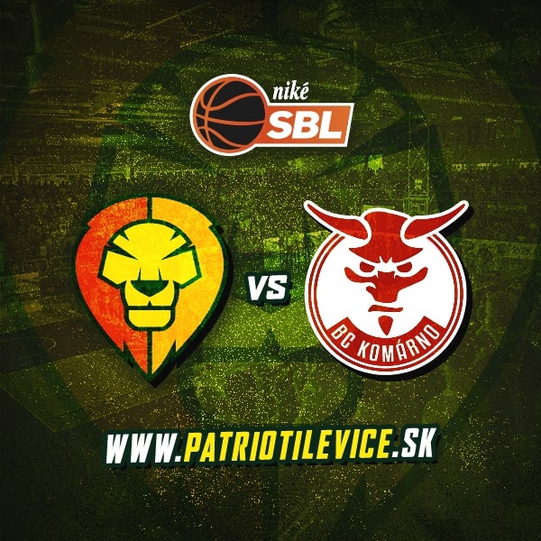 PLAY OFF - Niké SBL: Patrioti Levice - BC Komárno (semifinále)
