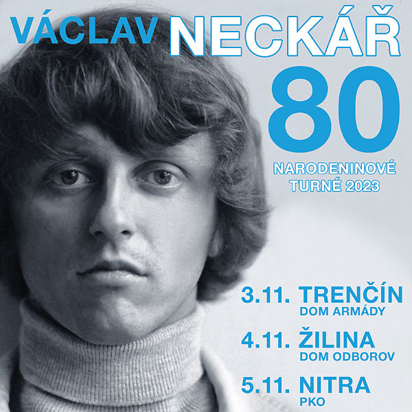 Václav Neckář 80. : Narodeninový koncert
