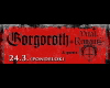 GORGOROTH & Vital Remains & guests