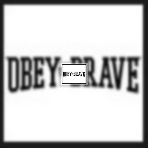 Obey the Brave + support