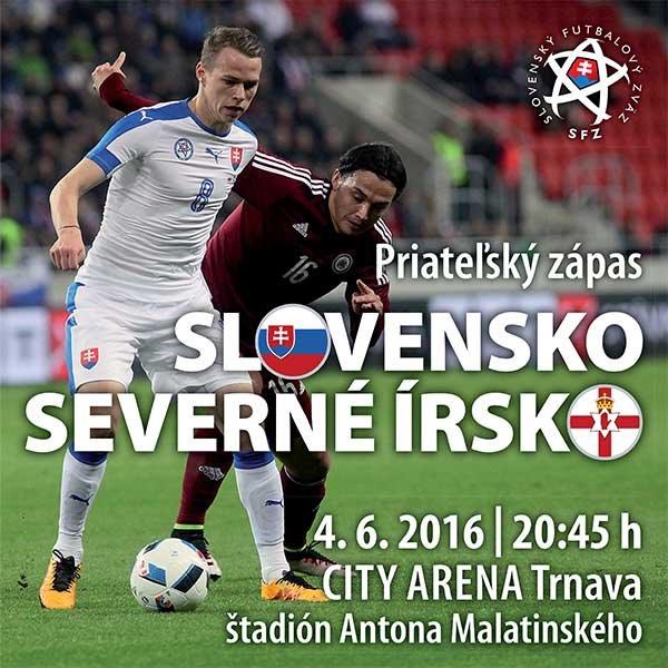 Priateľský zápas SLOVENSKO - SEVERNÉ ÍRSKO