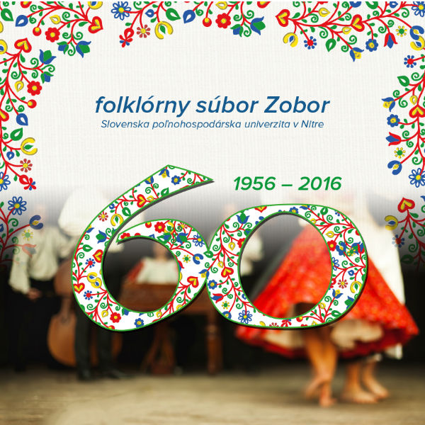 60. výročie založenia folklórneho súboru Zobor