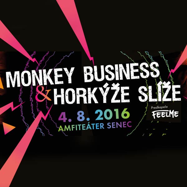 Monkey Business & Horkýže Slíže