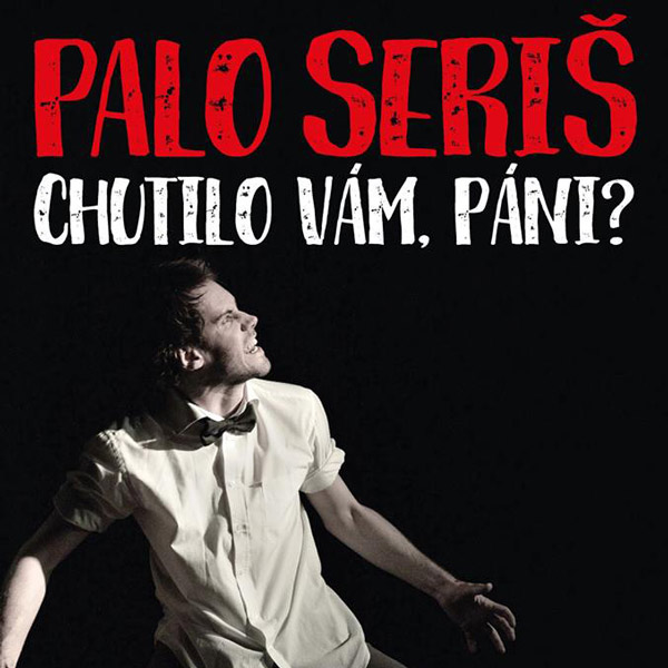 Palo Seriš - komédia jedného herca