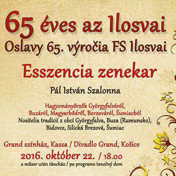 Oslavy 65.výročia Folklórneho súboru ILOSVAI